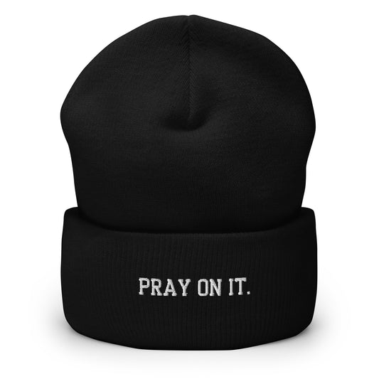 Pray On It Cuffed Beanie